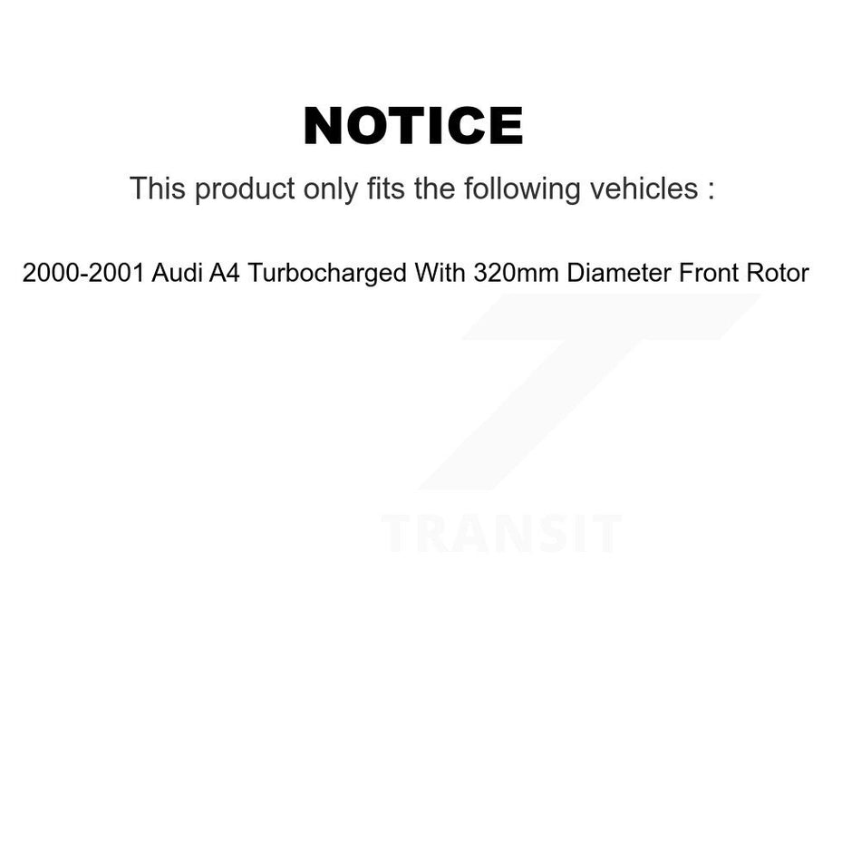 Front Wheel Bearing With Coated Disc Brake Rotors And Ceramic Pads Kit For 2000-2001 Audi A4 Quattro 320mm Diameter Rotor Turbocharged KBB-101888
