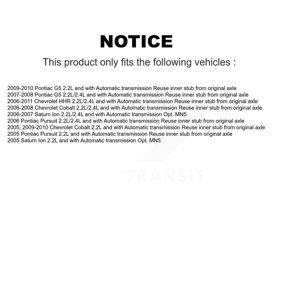 Front CV Axle Drive Shaft Kit For Chevrolet Cobalt Pontiac G5 Saturn Ion HHR Pursuit KCV-100146